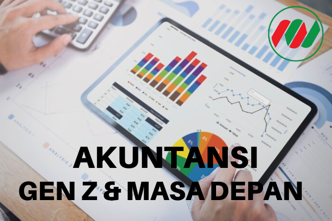 Akuntansi, Gen Z dan Masa Depan